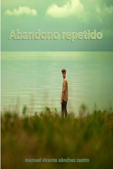 ABANDONO REPETIDO