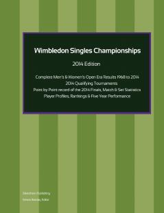 Wimbledon Singles Championships  - Complete Open Era Results 2014 Edition
