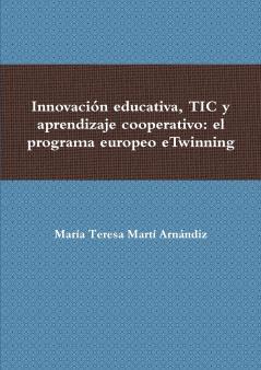Innovación educativa TIC y aprendizaje cooperativo