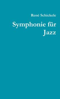 Symphonie für Jazz (German Edition)