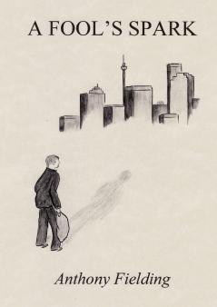 A FOOL'S SPARK