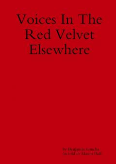 Voices in the Red Velvet Elsewhere