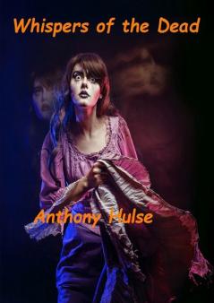 Whispers of the Dead