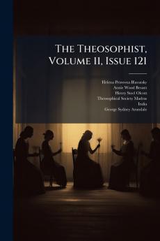 The Theosophist Volume 11 Issue 121