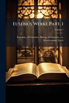 Eusebius Werke Part. 1; Volume 3