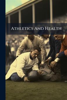 Athletics And Health