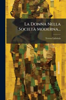 La Donna Nella Società Moderna...