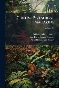 Curtis's Botanical Magazine; Volume 131