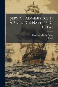 Service Administratif À Bord Des Navires De L'état