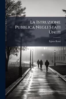 La Istruzione Pubblica Negli Stati Uniti
