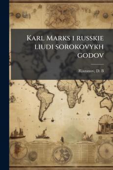 Karl Marks i russkie liudi sorokovykh godov