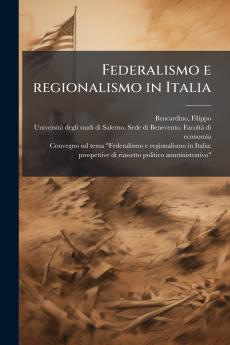 Federalismo e regionalismo in Italia