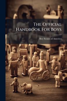 The Official Handbook For Boys
