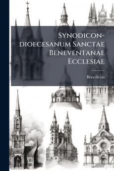 Synodicon-dioecesanum Sanctae Beneventanae Ecclesiae