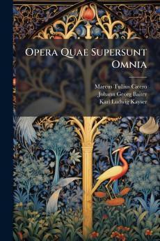 Opera Quae Supersunt Omnia