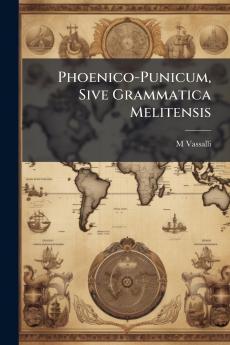Phoenico-Punicum Sive Grammatica Melitensis