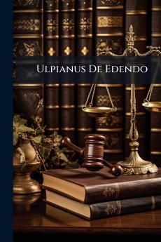 Ulpianus De Edendo