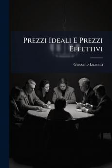 Prezzi Ideali E Prezzi Effettivi
