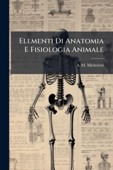 Elementi Di Anatomia E Fisiologia Animale