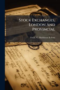 Stock Exchanges London And Provincial