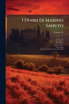 I Diarii Di Marino Sanuto