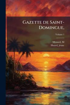 Gazette de Saint-Domingue