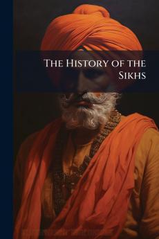The History of the Sikhs