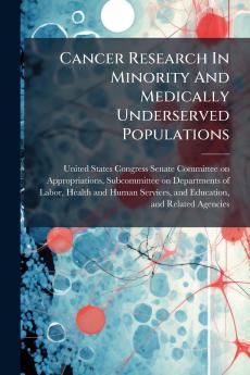 Cancer Research In Minority And Medically Underserved Populations