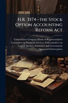 H.R. 3574--the Stock Option Accounting Reform Act