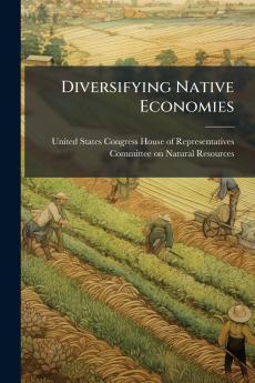 Diversifying Native Economies