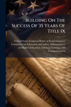 Building On The Success Of 35 Years Of Title IX