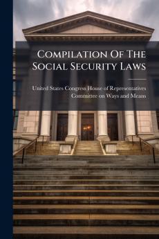 Compilation Of The Social Security Laws