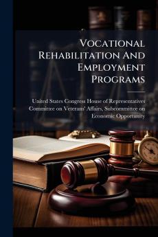 Vocational Rehabilitation And Employment Programs