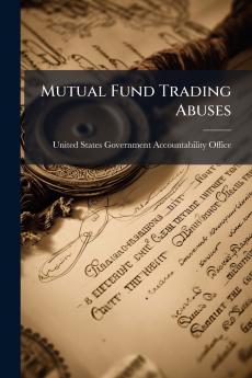 Mutual Fund Trading Abuses