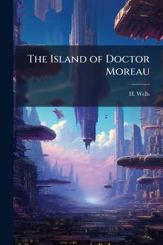The Island of Doctor Moreau