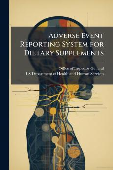 Adverse Event Reporting System for Dietary Supplements