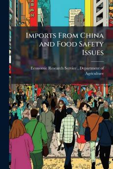 Imports From China and Food Safety Issues