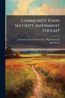 Community Food Security Assessment Toolkit