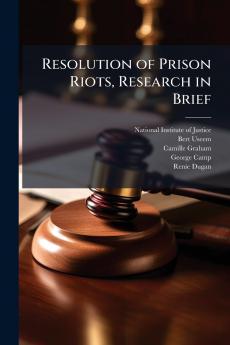 Resolution of Prison Riots Research in Brief