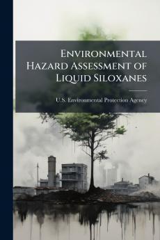 Environmental Hazard Assessment of Liquid Siloxanes