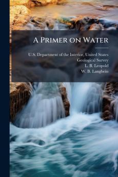 A Primer on Water