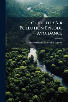 Guide for Air Pollution Episode Avoidance