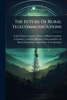 The Future Of Rural Telecommunications