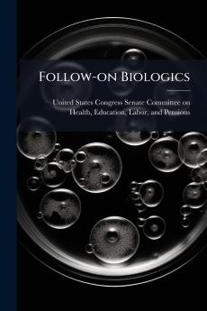 Follow-on Biologics