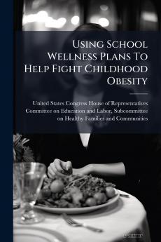 Using School Wellness Plans To Help Fight Childhood Obesity