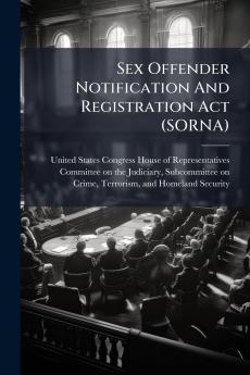 Sex Offender Notification And Registration Act (SORNA)