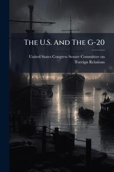 The U.S. And The G-20