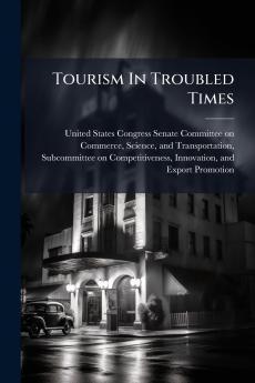 Tourism In Troubled Times