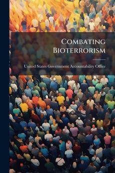 Combating Bioterrorism