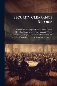 Security Clearance Reform